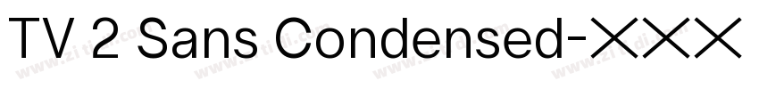 TV 2 Sans Condensed字体转换 TV 2 Sans Condensed字体转换